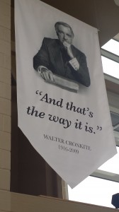 The Walter Cronkite Memorial in St. Joe has a banner echoing the broadcaster's famous sign-off line.